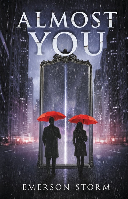 Almost You by Storm, Emerson