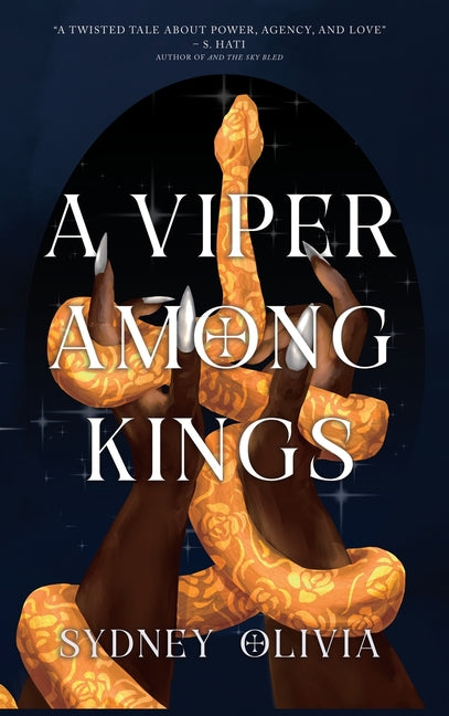 A Viper Among Kings by Olivia, Sydney