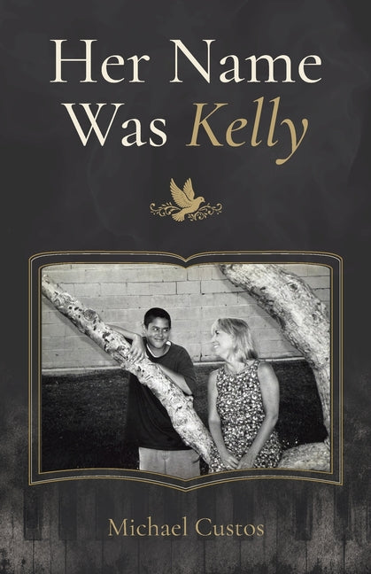 Her Name Was Kelly by Custos, Michael