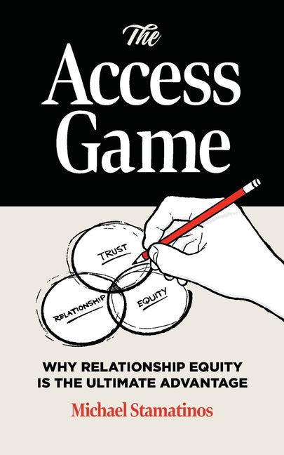 The Access Game by Stamatinos, Michael