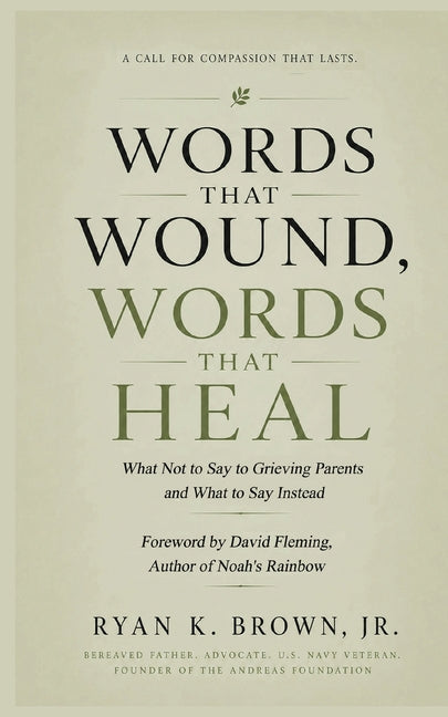 Words That Wound, Words That Heal by Brown, Ryan K.