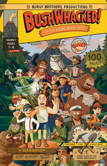 Bushwhacked!: Volume One by Burgy, Bud