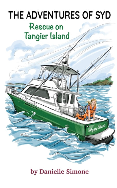 The Adventures of Syd: Rescue on Tangier Island by Simone, Danielle