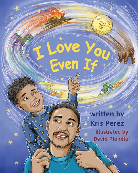I Love You Even If by Perez, Kris