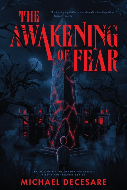 The Awakening of Fear by Decesare, Michael