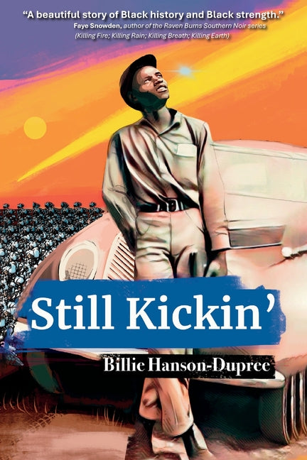 Still Kickin' by Hanson-Dupree, Billie