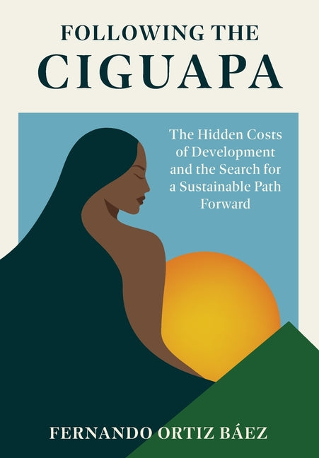 Following the Ciguapa by Ortiz Baez, Fernando