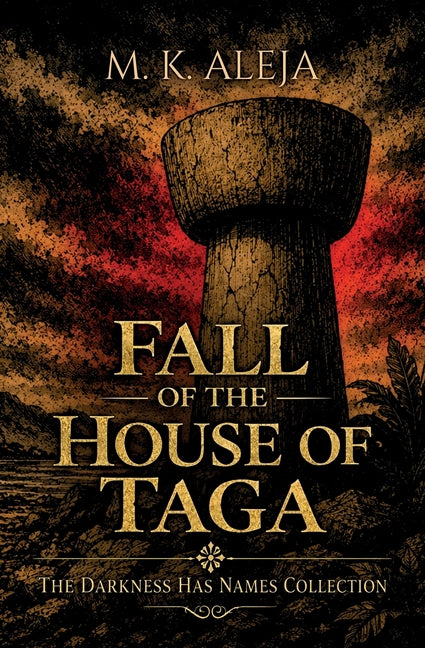 Fall of the House of Taga by Aleja, M. K.
