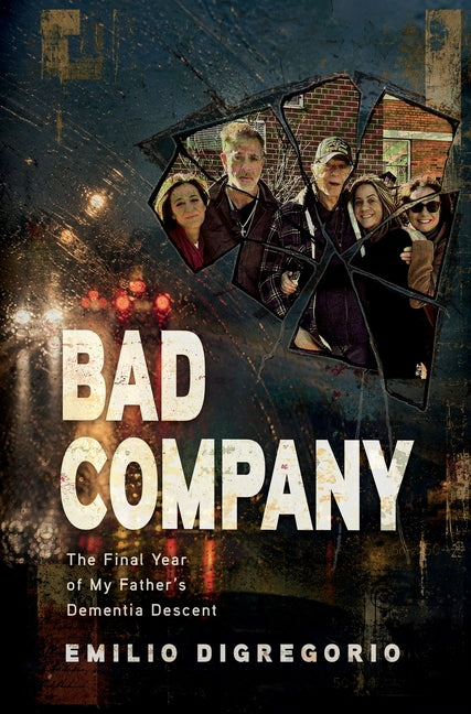 Bad Company by DiGregorio, Emilio