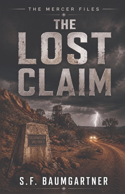 The Lost Claim by Baumgartner, S. F.