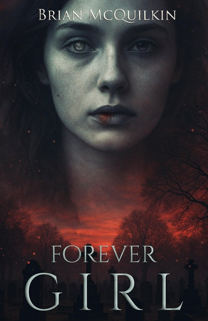 Forever Girl by McQuilkin, Brian