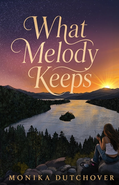 What Melody Keeps by Dutchover, Monika