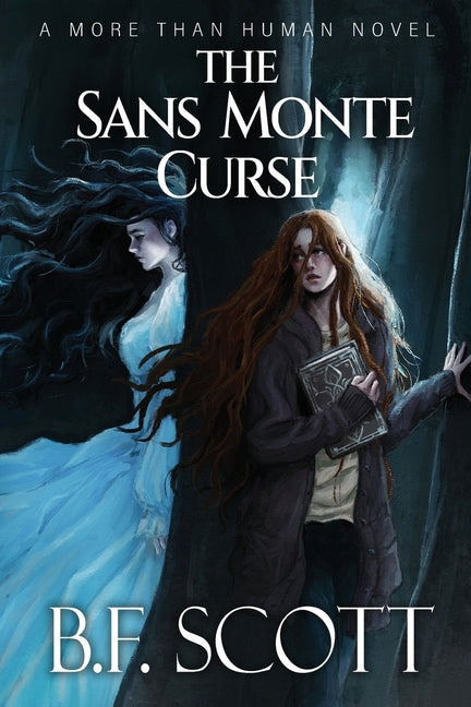The Sans Monte Curse by Scott