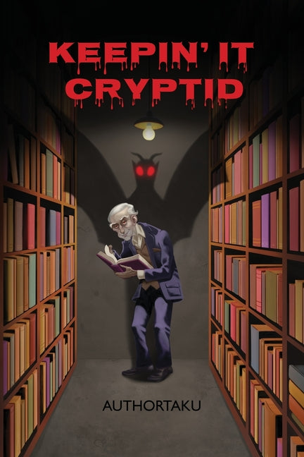 Keepin' it Cryptid by Authortaku