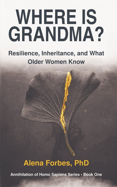 Where Is Grandma? by Forbes, Alena