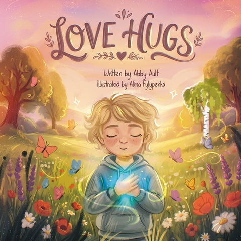 Love Hugs by Ault, Abby