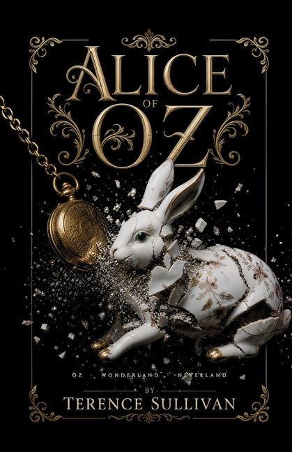 Alice of Oz by Sullivan, Terence
