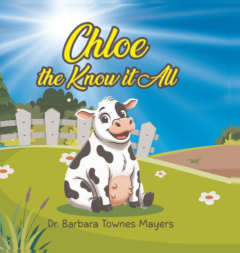 Chloe the Know it All by Mayers, Barbara T.