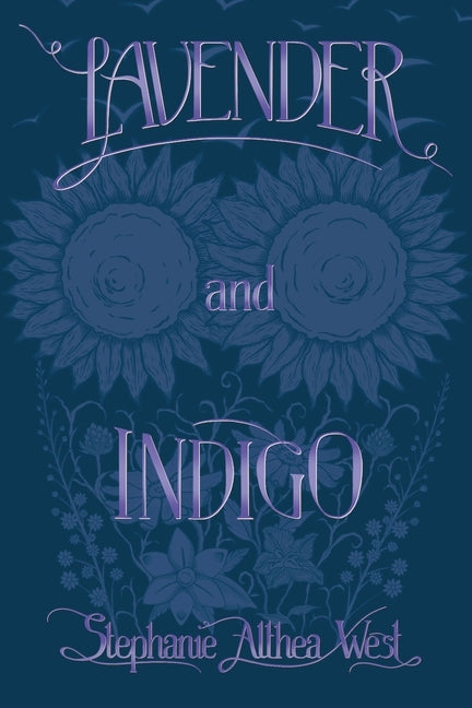 Lavender and Indigo by West, Stephanie Althea