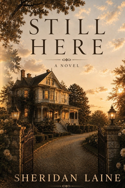 Still Here by Laine, Sheridan