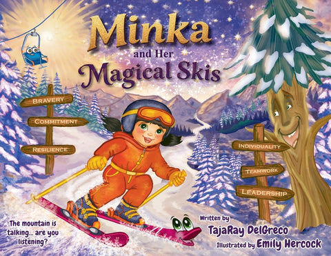 Minka and Her Magical Skis by Delgreco, Tajaray
