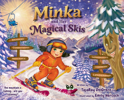 Minka and Her Magical Skis by Delgreco, Tajaray