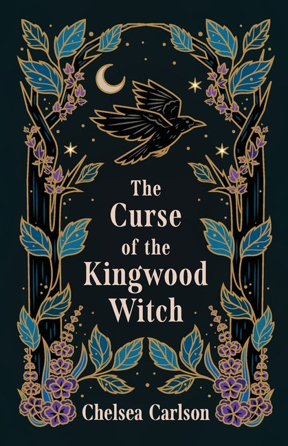 The Curse of the Kingwood Witch by Carlson, Chelsea