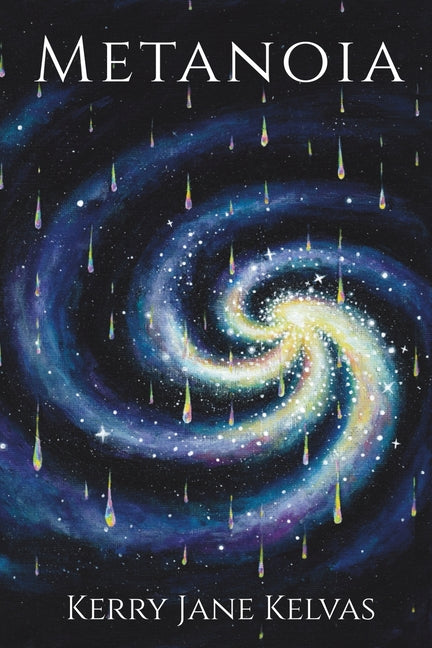 Metanoia by Kelvas, Kerry Jane