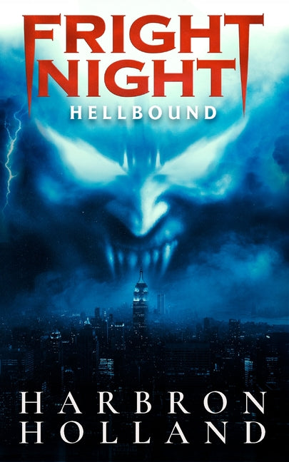 Fright Night: Hellbound by Harbron, Michael