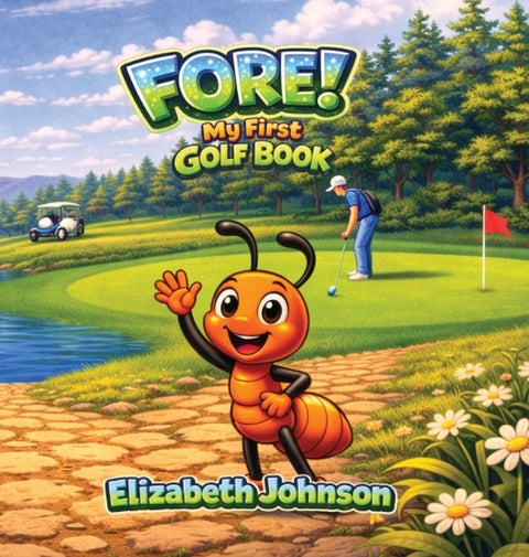 Fore!: My First Golf Book