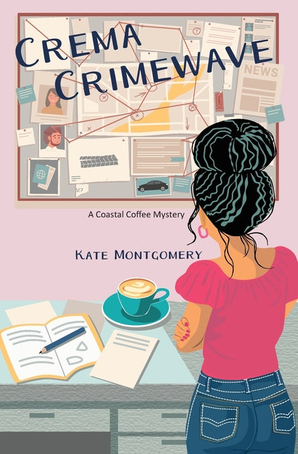 Crema Crimewave: A Coastal Coffee Mystery