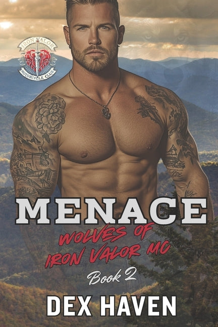 Menace: Wolves of Iron Valor MC Book 2