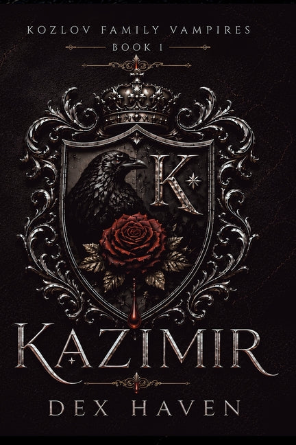 Kazimir: Kozlov Family Vampires Book 1