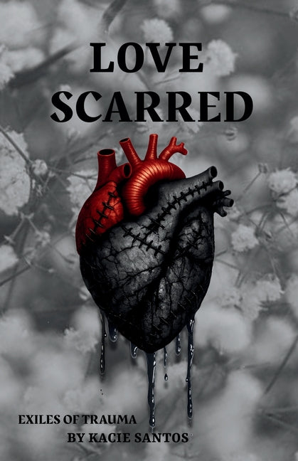 Love Scarred