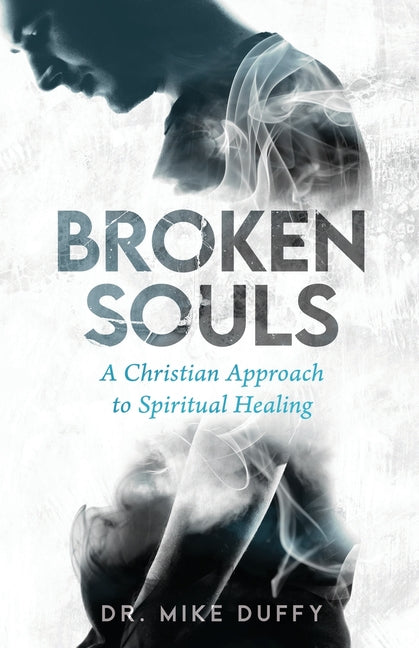 Broken Souls by Duffy, Mike
