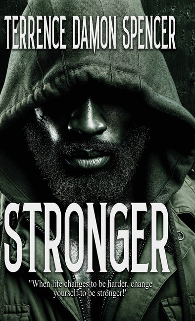 Stronger by Spencer, Terrence Damon