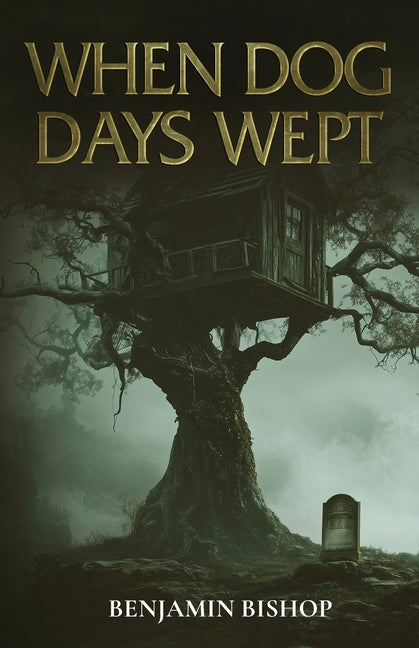 When Dog Days Wept