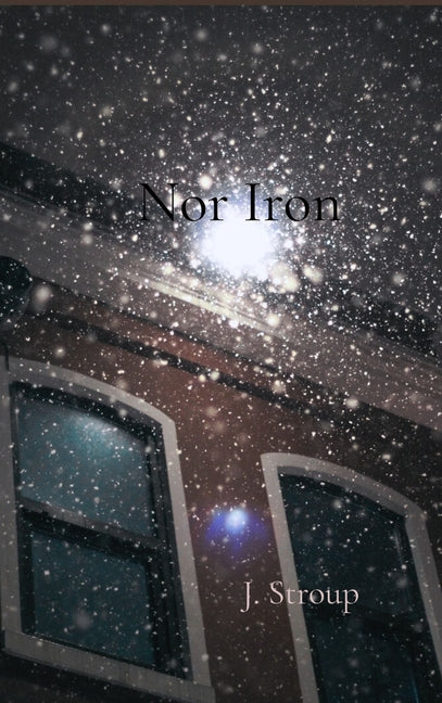 Nor Iron by Stroup, J.