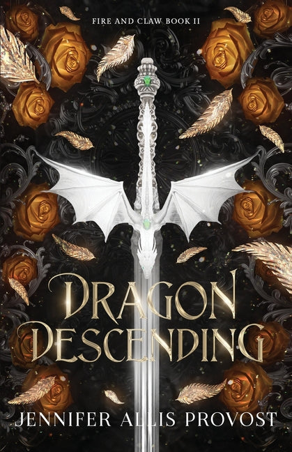 Dragon Descending by Allis Provost, Jennifer