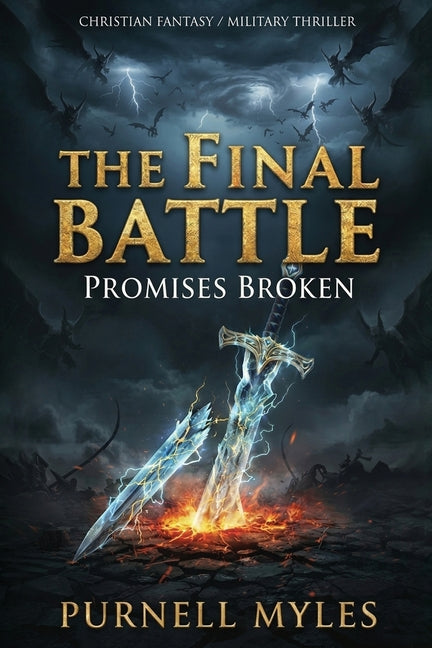 The Final Battle Promises Broken