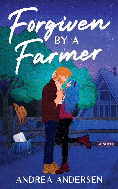 Forgiven by a Farmer by Andersen, Andrea