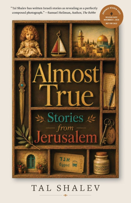 Almost True: Stories from Jerusalem by Shalev, Tal