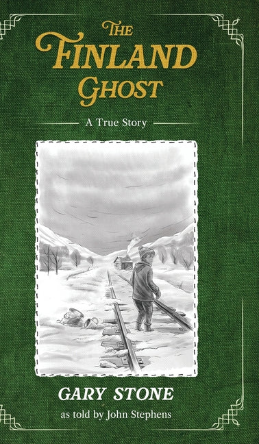 The Finland Ghost: A True Story by Stone, Gary