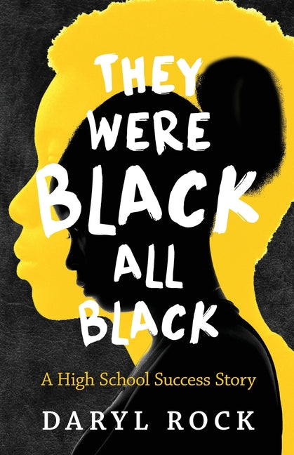 They Were Black. All Black: A High School Success Story