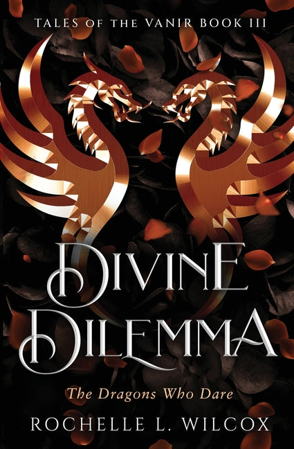 Divine Dilemma, A Dragon Rider Fantasy Romance