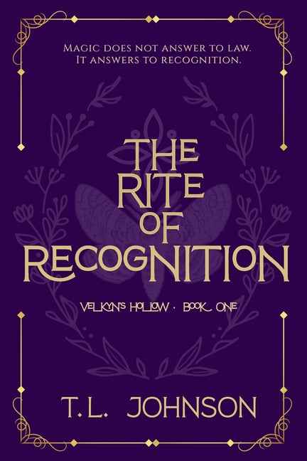 The Rite of Recognition by Johnson, T. L.