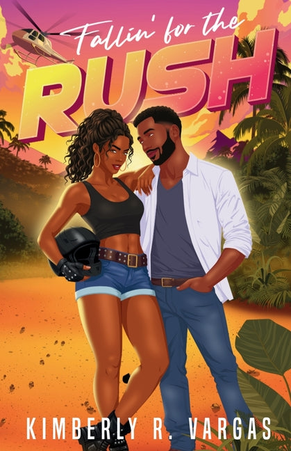 Fallin' for the Rush by Vargas, Kimberly R.