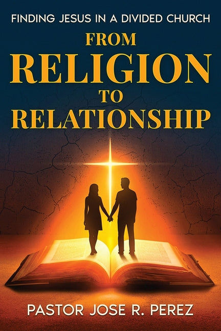 From Religion to Relationship: Finding Jesus in a Divided Church