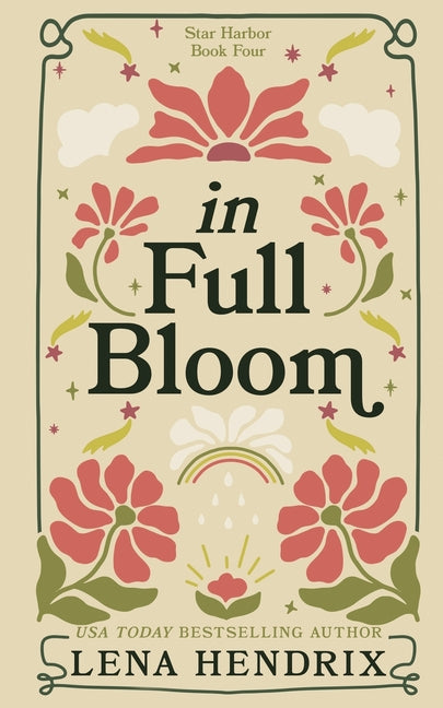 In Full Bloom by Hendrix, Lena