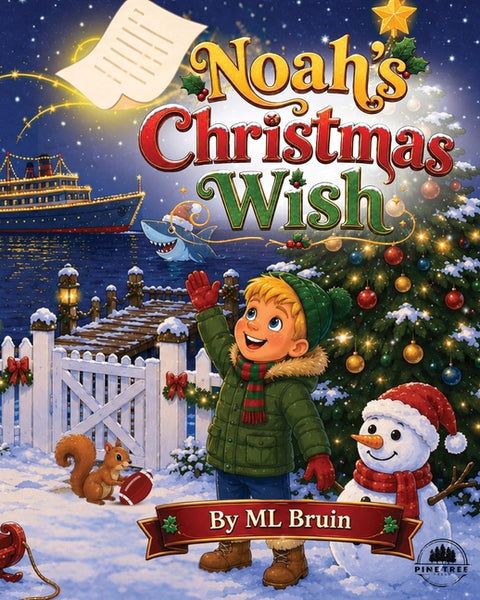 Noah's Christmas Wish by Bruin, ML